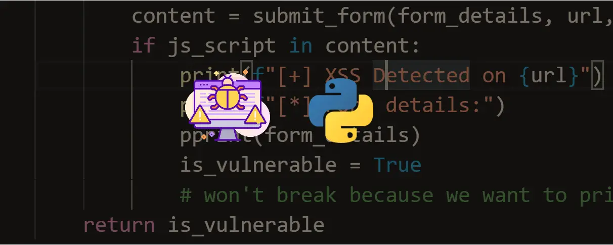How to Build an XSS Vulnerability Scanner in Python