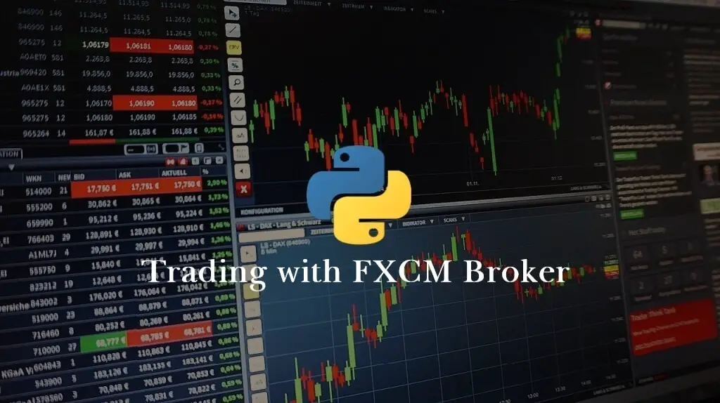 Algorithmic Trading with FXCM Broker in Python