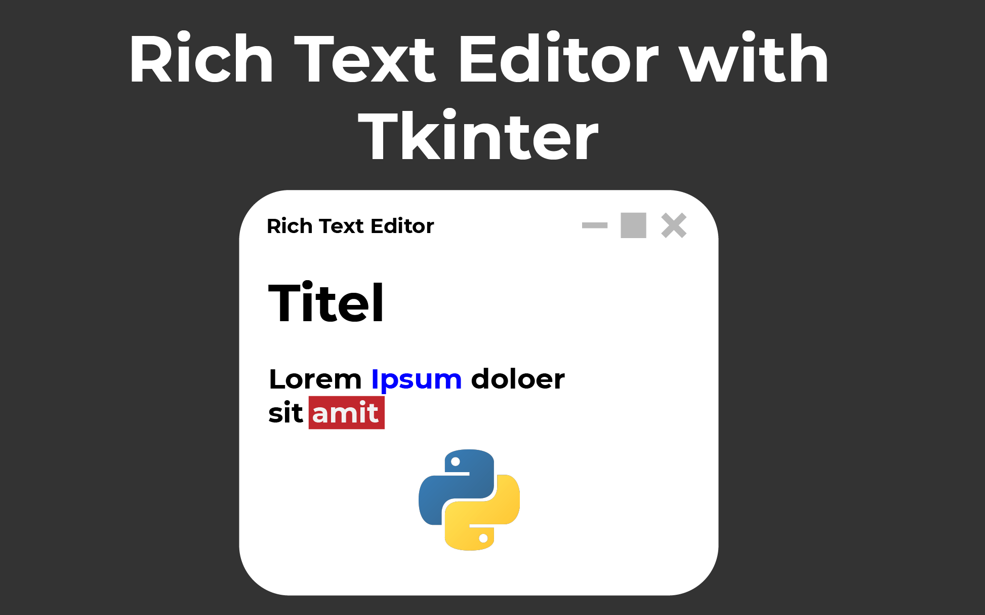 How To Make A Rich Text Editor With Tkinter In Python The Python Code   Preview 